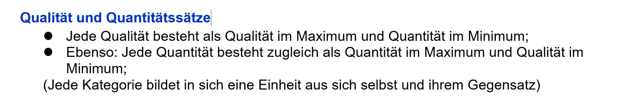 Die Qualitäts- und Quantitätssätze Die Qualitäts- und Quantitätssätze